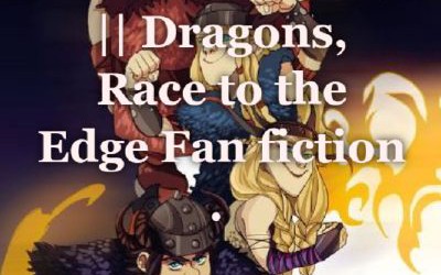 Gunnlaug and letters, Brother, Sister,, Dragons: Race to the Edge Fan  Fiction.
