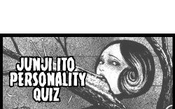 Which Junji Ito Character Are You Most Like  Quiz  Junjiito Reddit